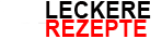 Einfache Rezepte